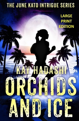 Orchids and Ice 1482574160 Book Cover
