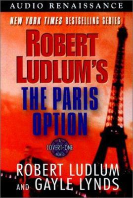 Robert Ludlum's the Paris Option: A Covert-One ... 1559277114 Book Cover