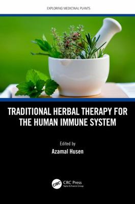 Traditional Herbal Therapy for the Human Immune... 1032109122 Book Cover