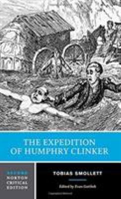 The Expedition of Humphry Clinker: A Norton Cri... 0393936716 Book Cover