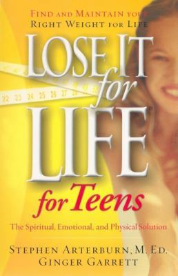 Lose It For Life For Teens: The Spiritual, Emot... 1591452481 Book Cover