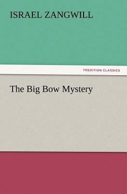 The Big Bow Mystery 3847216910 Book Cover