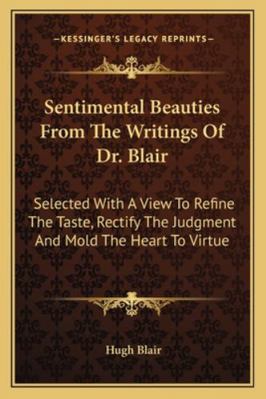 Sentimental Beauties From The Writings Of Dr. B... 1163103977 Book Cover