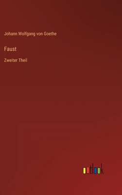 Faust: Zweiter Theil [German] 336842095X Book Cover