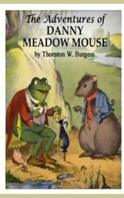 The Adventures of Danny Meadow Mouse B085RR5Y49 Book Cover