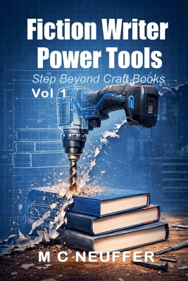 Fiction Writer Power Tools Vol 1 B0GY662D4J Book Cover