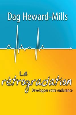 La Retrogradation [French] 9988849184 Book Cover