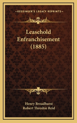 Leasehold Enfranchisement (1885) 1164967363 Book Cover