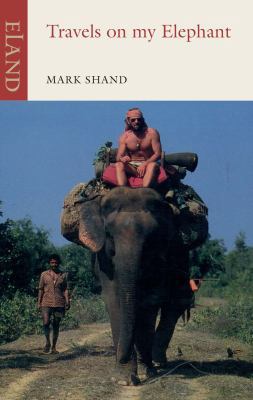 Travels on My Elephant 1906011699 Book Cover