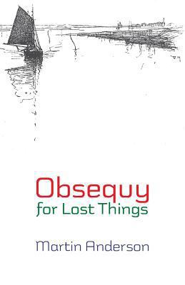 Obsequy for Lost Things 1848613504 Book Cover