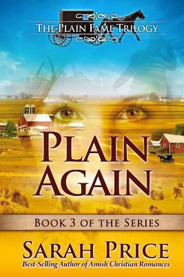 Plain Again (The Plain Fame Trilogy) 1494268744 Book Cover