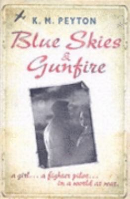 Blue Skies and Gunfire 0385610416 Book Cover