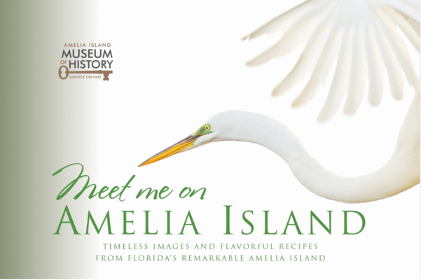 Meet Me on Amelia Island: Timeless Images and F... 0871975955 Book Cover