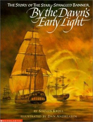 By the Dawn's Early Light: The Story of the Sta... 061328433X Book Cover