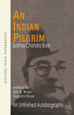 Netaji: Collected Works: Volume 1: An Indian Pi... B00RP68F7W Book Cover