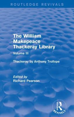 The William Makepeace Thackeray Library: Volume... 1138202649 Book Cover