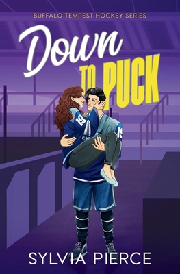 Down to Puck: A Hockey Romance 1948455978 Book Cover