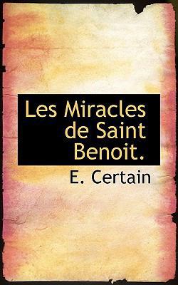 Les Miracles de Saint Benoit. [French] 1117449602 Book Cover