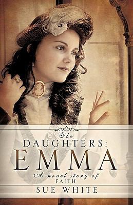 The Daughters: Emma 1609579224 Book Cover