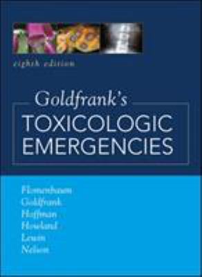 Goldfrank's Toxicologic Emergencies 0071437630 Book Cover