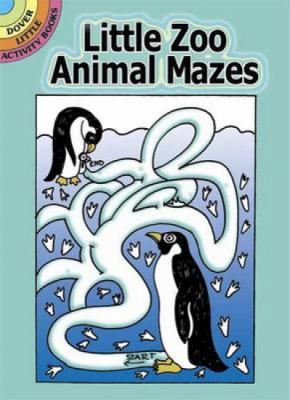 Little Zoo Animal Mazes 0486444406 Book Cover