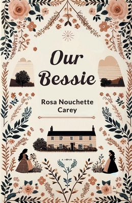 Our Bessie 9364289064 Book Cover
