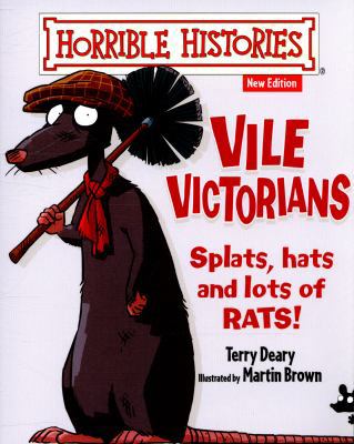 Vile Victorians (Horrible Histories) 1407135805 Book Cover