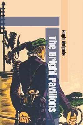 The Bright Pavilions B085KR57GH Book Cover