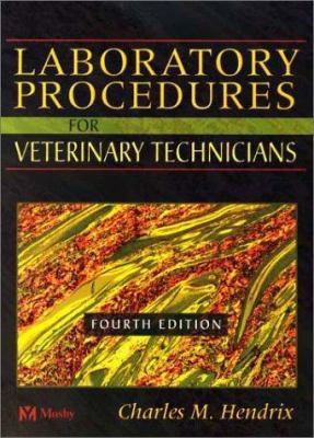 Laboratory Procedures for Veterinary Technicians 0323013961 Book Cover