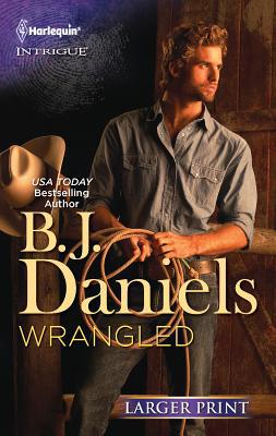 Wrangled [Large Print] 0373746741 Book Cover