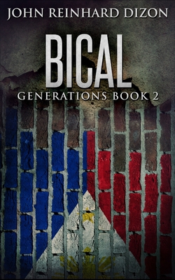 Bical (Generations Book 2) 1715510925 Book Cover