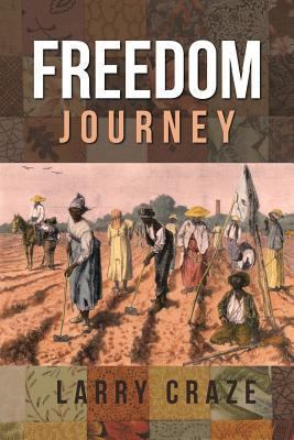 Freedom Journey 1641143436 Book Cover