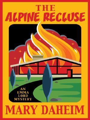 The Alpine Recluse: An Emma Lord Mystery [Large Print] 078628630X Book Cover