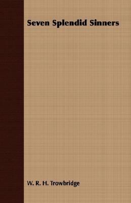 Seven Splendid Sinners 1406769487 Book Cover
