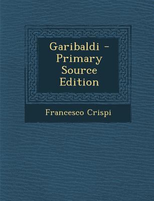 Garibaldi [Italian] 1294358618 Book Cover