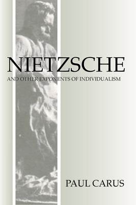 Nietzsche and Other Exponents of Individualism 1579106854 Book Cover