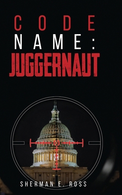 Code Name: Juggernaut: Juggernaut 191773610X Book Cover