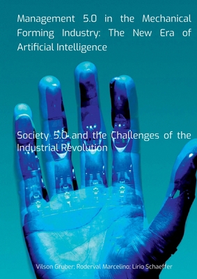 Management 5.0 In The Mechanical Forming Indust... 6526624952 Book Cover
