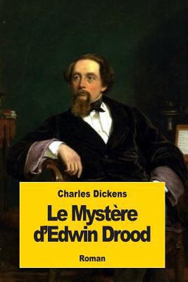 Le Mystère d'Edwin Drood [French] 1719365199 Book Cover