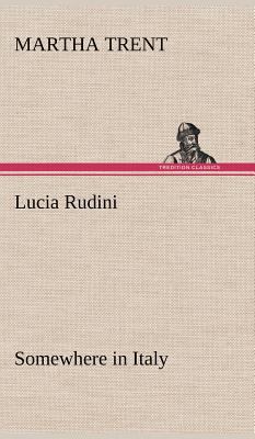 Lucia Rudini Somewhere in Italy 3849177475 Book Cover