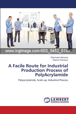 A Facile Route for Industrial Production Proces... 3659390224 Book Cover