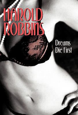 Dreams Die First 145204550X Book Cover