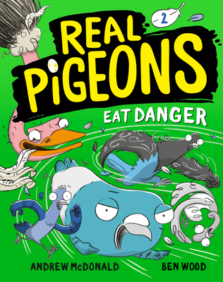 Real Pigeons Eat Danger (Book 2) 0593119495 Book Cover