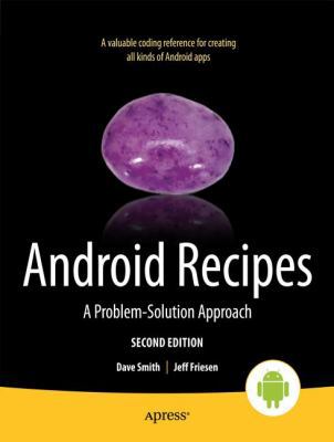 Android Recipes: A Problem-Solution Approach 1430246146 Book Cover