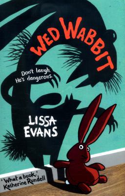 Wed Wabbit SHORTLISTED FOR THE CILIP CARNEGIE M... 1910989444 Book Cover