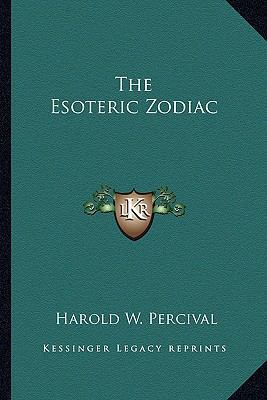 The Esoteric Zodiac 116294126X Book Cover