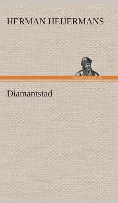 Diamantstad [Dutch] 384954219X Book Cover