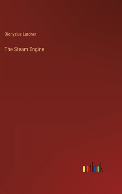 The Steam Engine 3368454897 Book Cover