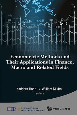 Econometric Methods and Their Applications in F... 9814513466 Book Cover