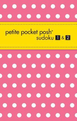 Petite Pocket Posh Sudoku 1 & 2 1449409113 Book Cover